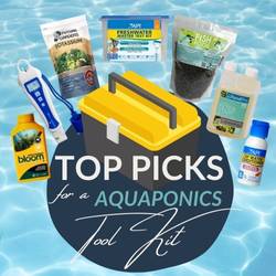Top Picks for an Aquaponics Tool Kit